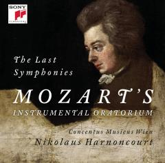 The Last Sinfonies Mozart's Instrumental Oratorium