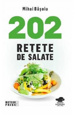 202 retete de salate