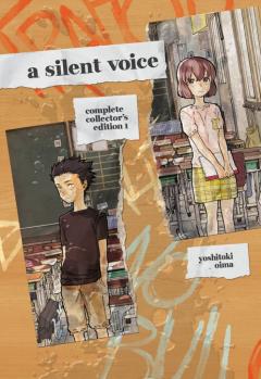 A Silent Voice. Complete Collector's Edition - Volume 1