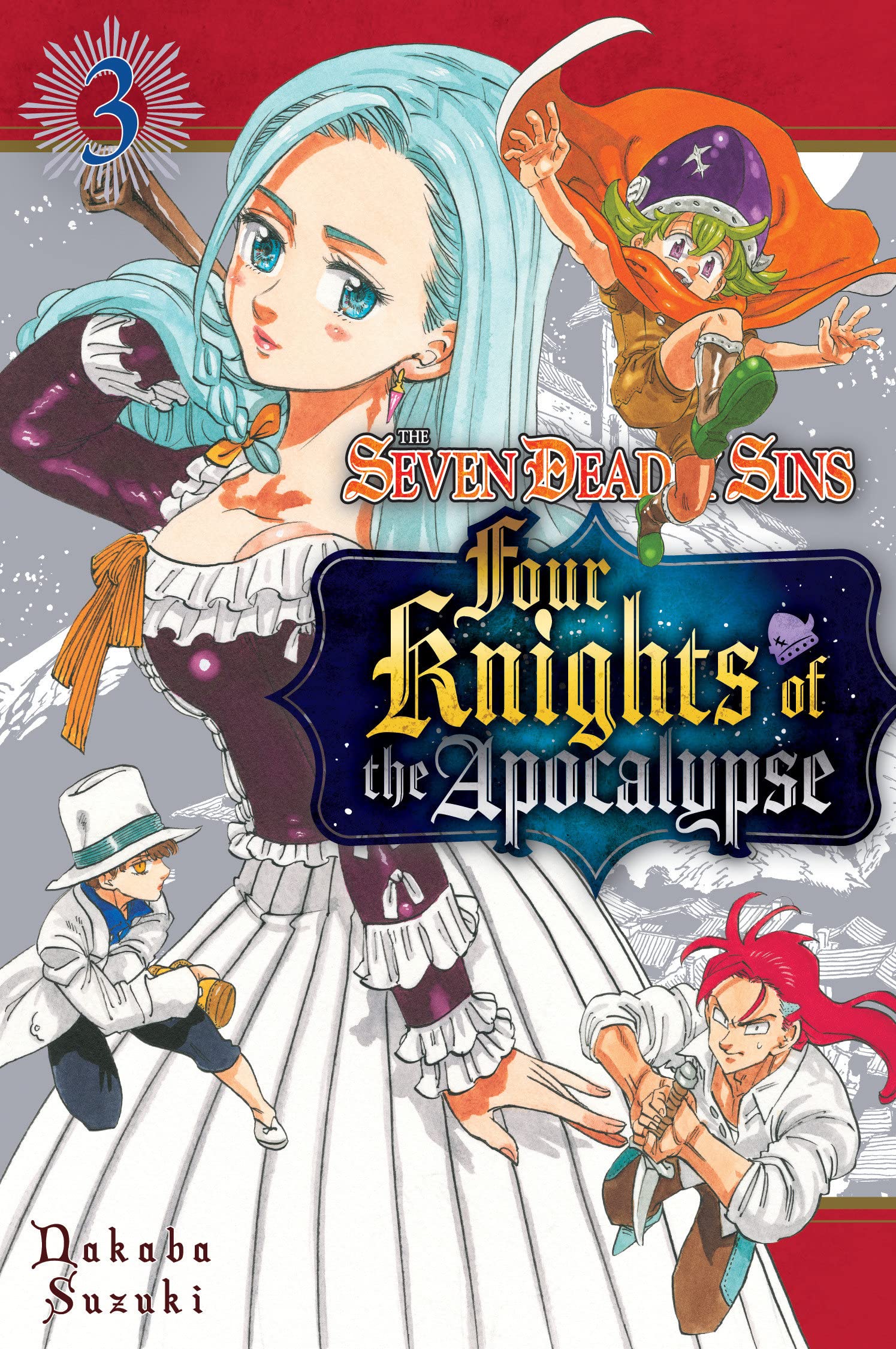 The Seven Deadly Sins: Four Knights of the Apocalypse - Volume 3