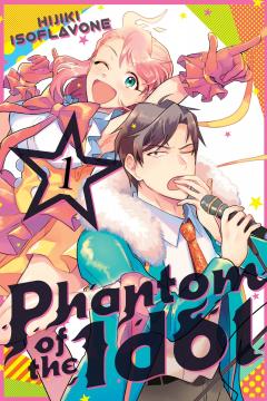 Phantom of the Idol - Volume 1