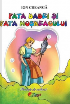 Fata babei si fata mosneagului