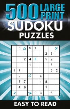500 Large Print Sudoku Puzzles