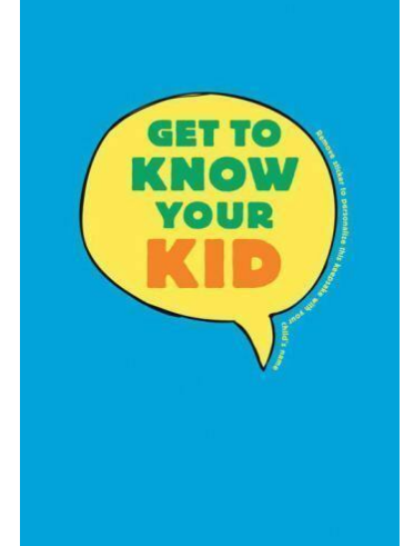 Get to Know Your Kid