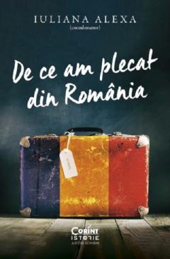 De ce am plecat din Romania
