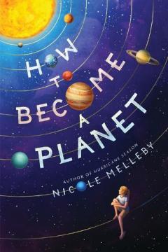 Coperta cărții How to Become a Planet