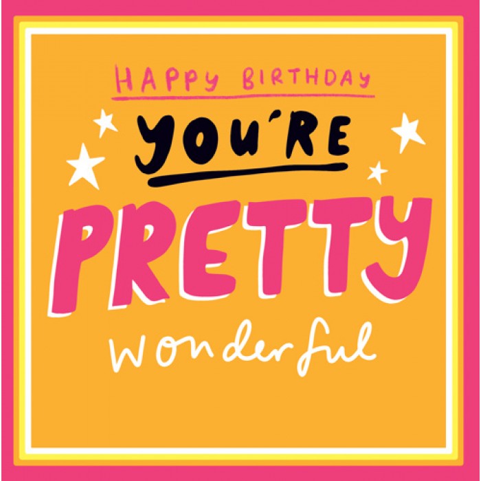 felicitare-you-re-pretty-wonderful-pigment-productions