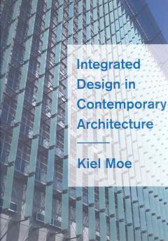Integrated Design in Contemporary Architecture