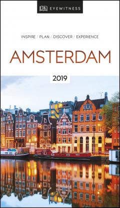 DK Eyewitness Travel Guide Amsterdam: 2019