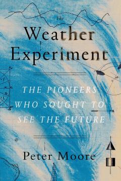 The Weather Experiment