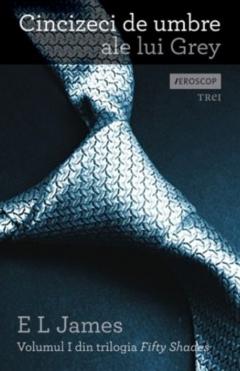 Cincizeci de umbre ale lui Grey - Vol. 1 E. L. James