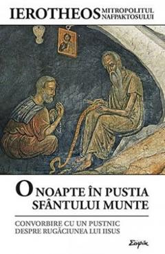 O noapte in pustia Sfantului Munte