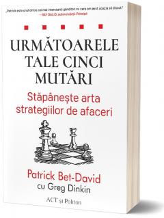 Urmatoarele tale cinci mutari