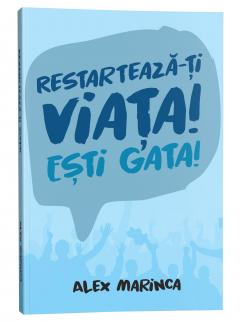 Restarteaza-ti Viata! Esti gata!