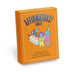 Affirmators! Family Deck: 50 Affirmation Cards on Kin of All Kinds - Without the Self-helpy-ness!