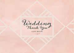 Jurnal - Wedding Thank You Logbook: Keep Track of All the Thoughtful Gifts and Gestures