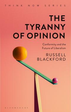 The Tyranny of Opinion