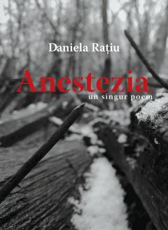 Anestezia. Un singur poem