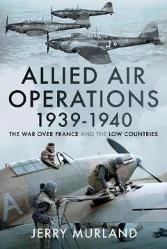 Coperta cărții ALLIED AIR OPERATIONS 19391940