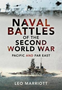Coperta cărții NAVAL BATTLES OF THE SECOND WORLD WAR
