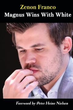 Coperta cărții Magnus Wins With White