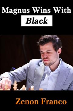 Coperta cărții Magnus Wins With Black