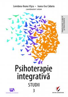 Psihoterapie integrativa. Studii - Volumul 3