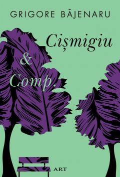 Cismigiu & Comp.