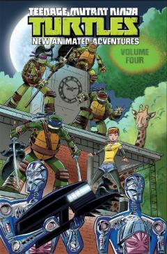 Coperta cărții Teenage Mutant Ninja Turtles: New Animated Adventures Volume 4