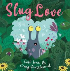 SLUG LOVE