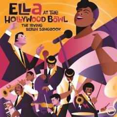 Ella At The Hollywood Bowl 1958: The Irving Berlin Songbook (Yellow Vinyl) - Vinyl