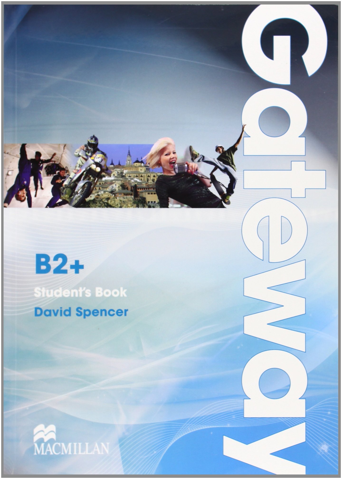 Gateway B2+: Student&#039;s Book