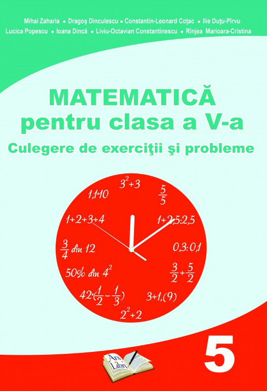 Matematica pentru clasa a V-a. Culegere de exercitii si probleme