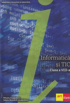 Manual Informatica si TIC.  Clasa a VIII-a