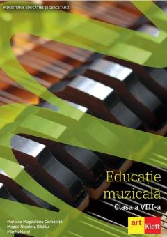 Educatie muzicala. Manual pentru clasa a VIII-a