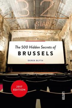 The 500 Hidden Secrets of Brussels