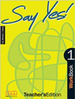Say Yes! 1 Workbook Teacher’s Edition