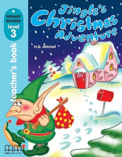 Jingle&#039;s Christmas Adventure - Teacher&#039;s Book