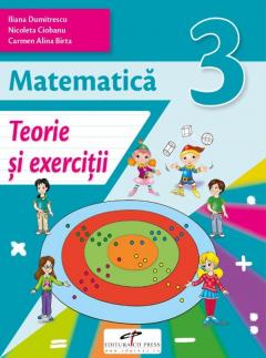 Matematica. Teorie si exercitii - Clasa a III-a