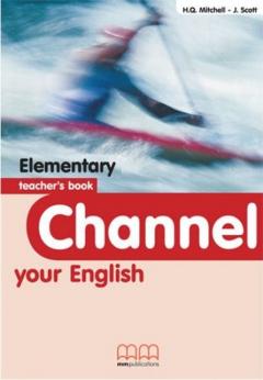 Channel your English Elementary Teacher’s Book