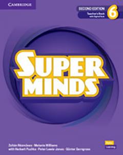 Super Minds Level 6 - Teacher's Book with Digital Pack British English