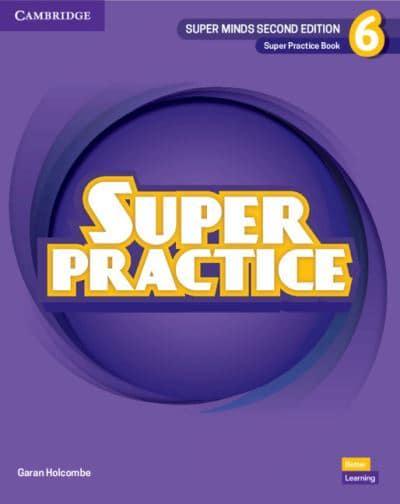Super Minds Level 6 - Super Practice Book British English