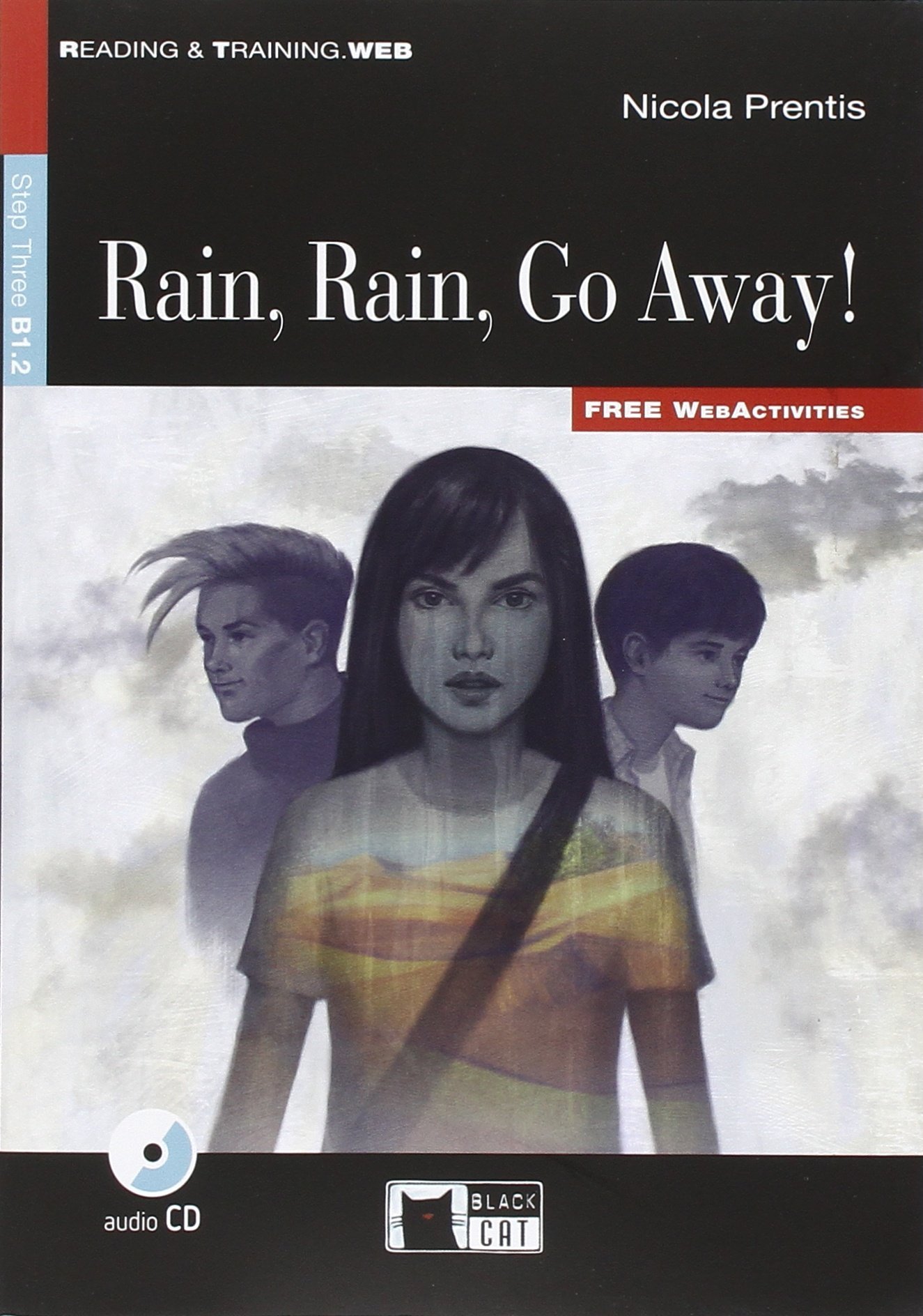 Rain, Rain, Go Away! - Book + CD