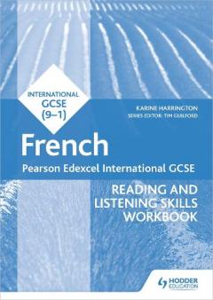 Coperta cărții Pearson Edexcel International GCSE French Reading and Listening Skills Workbook