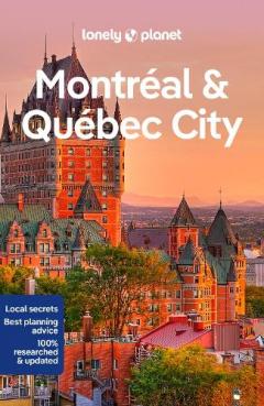 Coperta cărții Lonely Planet Montreal & Quebec City