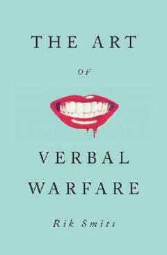 The Art of Verbal Warfare