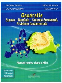 Geografie. Manual pentru clasa a XII -a