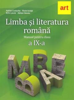 Limba si literatura romana - Manual Clasa a IX-a