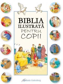 Biblia ilustrata pentru copii