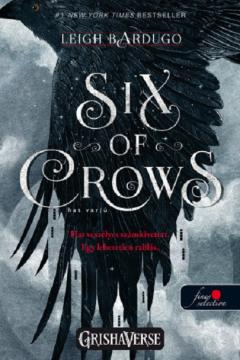 Six of Crows - Hat varju
